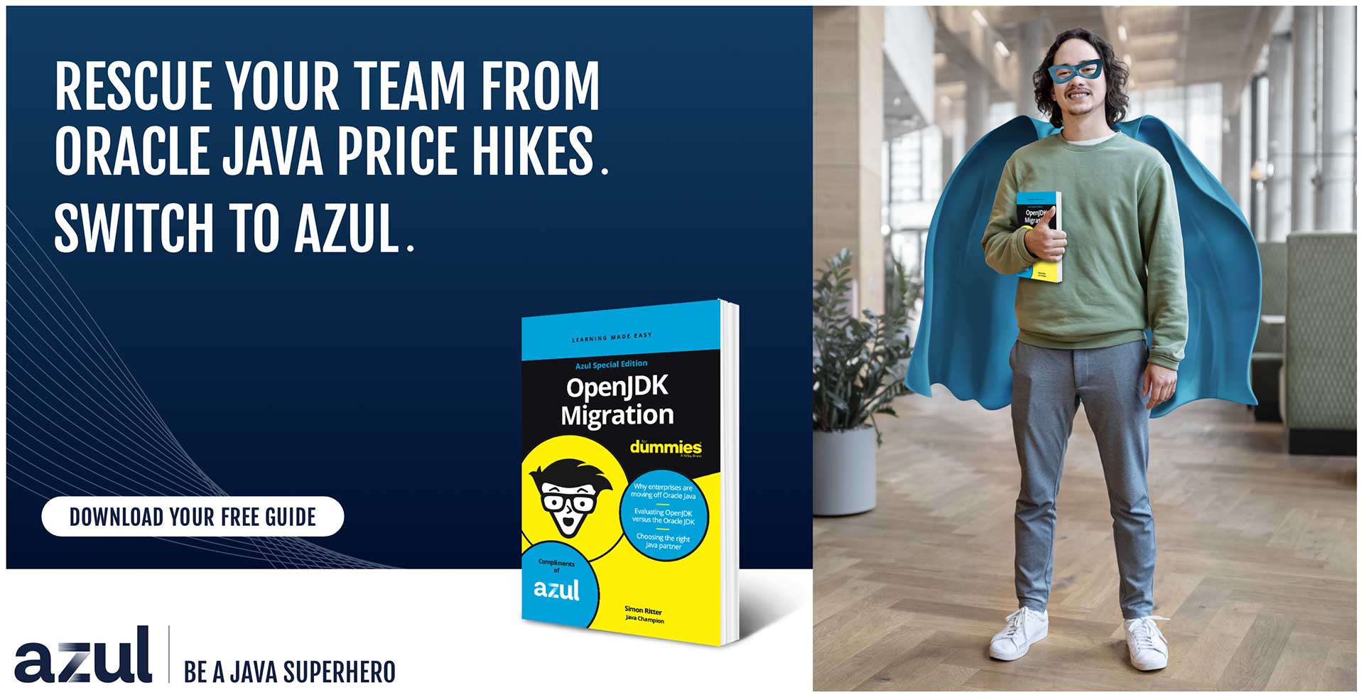 AZULE RESCUE YOUR TEAM FROM ORACLE JAVA PRICE HIKES. SWITCH TO AZUL.